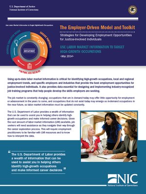 cover image of The Employer-Driven Model and Toolkit: Strategies for Developing Employment Opportunities for Justice-Involved Individuals: Use Labor Market Information to Target High-Growth Occupations